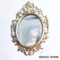 Davide Rossi - Indispensabile