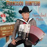 Francisco Quintero - Navidad Feliz