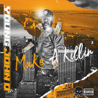 Young John Q - Make a Killin' (Explicit)
