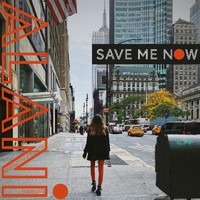 Alani - Save Me Now