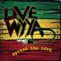 Live Wyya - Spread the Love