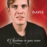 Davis - Christmas in Your Arms