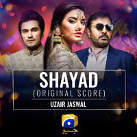Uzair Jaswal - Shayad (Original Score)