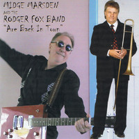 Midge Marsden - ARE BACK IN TOWN (and the RODGER FOX BAND)