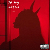 Tavo - To My Songs (Explicit)