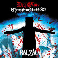 Balzac - Deep Blue: Chaos From Darkism
