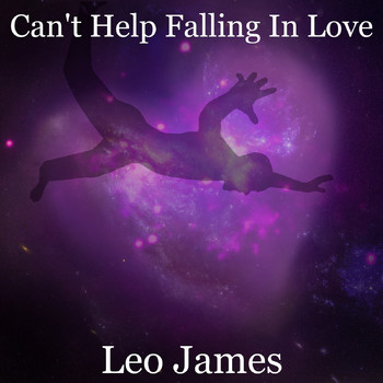 Leo James - Can't Help Falling in Love