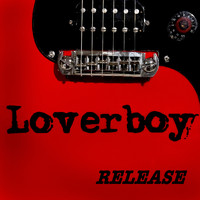Loverboy - Release