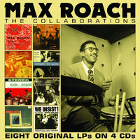 Max Roach - The Collaborations