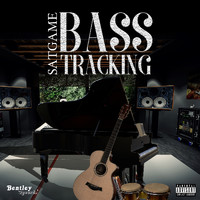 Sat Game - Bass Tracking (Explicit)