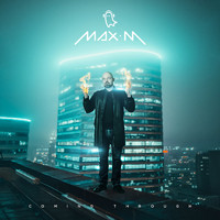 Max M - Coming Through (Explicit)