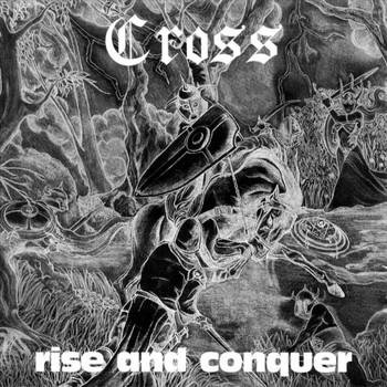 Cross - Rise and Conquer (Explicit)