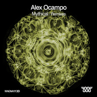 Alex Ocampo - Mythical - Remixes