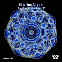 Natalino Nunes - Together All the Time EP