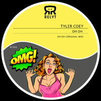 Tyler Coey - Oh Oh