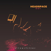 Silverfilter - Headspace OST