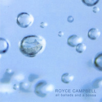 Royce Campbell - All Ballads and a Bossa