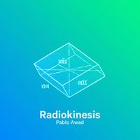 Pablo Awad - Radiokinesis