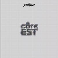 Felipe - Côte Est (Explicit)