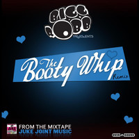 Bigg Robb - The Booty Whip (Remix)