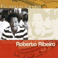 Roberto Ribeiro - Eu Sou O Samba