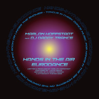 Marlon Hoffstadt - Hands in the Air Eurodance