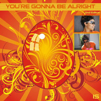 Is - You're Gonna Be Alright (2nd Edition)