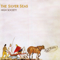 The Silver Seas - High Society