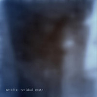 Metafix - Residual Waste