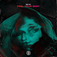 SilvO - Feel Your Body