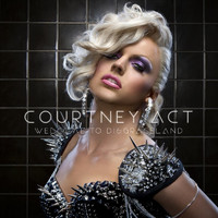 Courtney Act - Welcome to Disgraceland (Explicit)