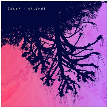 DRAMA - Gallows (Explicit)