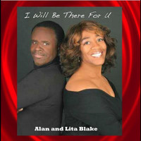 Alan and Lita Blake - I Will Be There for U