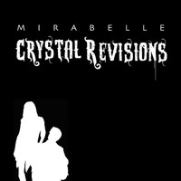 Mirabelle - Crystal Revisions