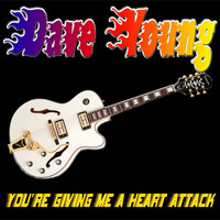 Dave Young - You're Giving Me A Heart Attack