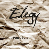 Elegy - Creation