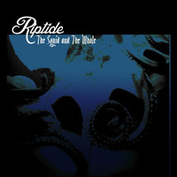 Riptide - The Squid and the Whale