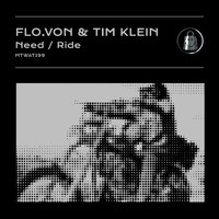 Flo.Von, Tim Klein - Need / Ride