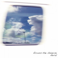 Aerial - Across the Universe