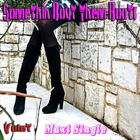 Valet - Somethin Bout Them Boots (feat. Kurty Durty)