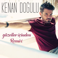 Kenan Doğulu - Güzeller İçinden (Remix)