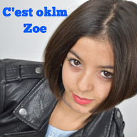 Zoe - C'est oklm
