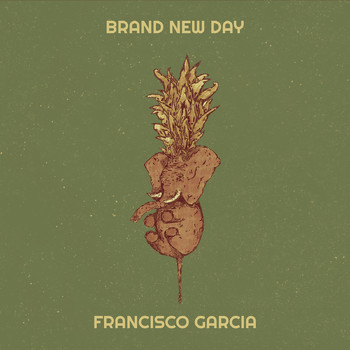 Francisco Garcia - Brand New Day