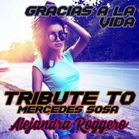 Extra Latino - Gracias A La Vida (Tribute To Mercedes Sosa)