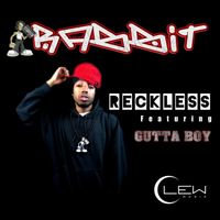 Rabbit - Reckless (feat. Gutta Boy) (Explicit)