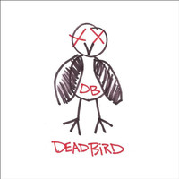 Dead Bird - Beats and Production (Explicit)