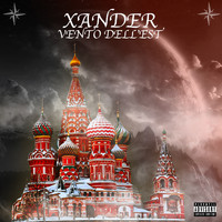 Xander - Vento dell'Est (Explicit)