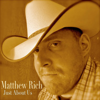 Matthew Rich - Just About Us