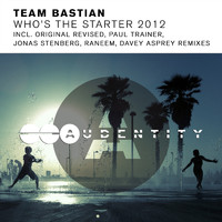 Team Bastian - Who's The Starter 2012