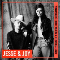 Jesse & Joy - Have Yourself a Merry Little Christmas (Te Deseo Muy Felices Fiestas)